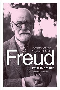 Freud: Inventor of the Modern Mind (Eminent Lives)