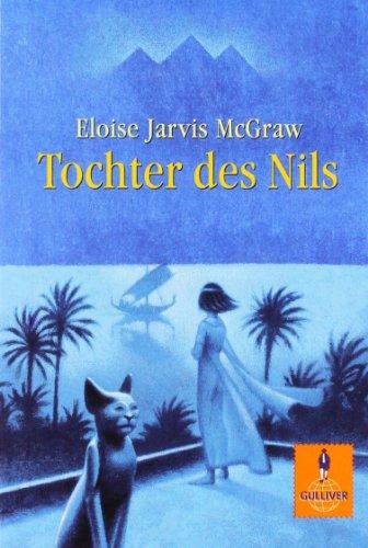 Tochter des Nils: Abenteuer-Roman (Gulliver)