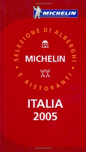 Italia 2005 : selezione di alberghi e ristoranti