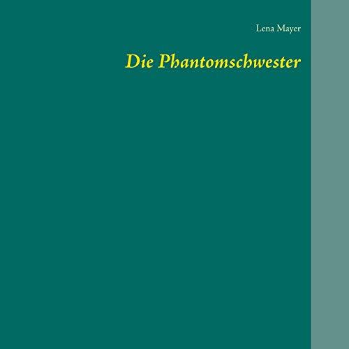 Die Phantomschwester