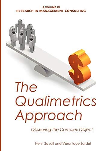 The Qualimetrics Approach: Observing the Complex Object (Research in Management Consulting)