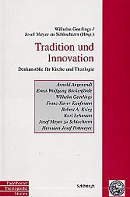 Tradition und Innovation (Paderborner Theologische Studien)