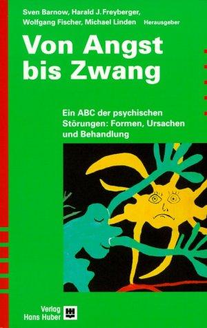 Von Angst bis Zwang