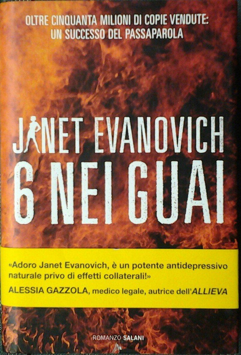 6 nei guai