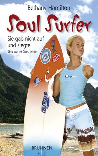 Soul Surfer. Sie gab nicht auf und siegte