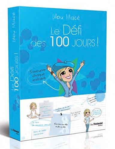 Le défi des 100 jours ! : 100 cartes pour accompagner sa vie au quotidien : cartes pour une vie extraordinaire