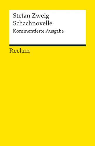 Schachnovelle: Kommentierte Ausgabe