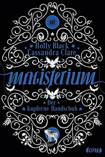 Magisterium: Der kupferne Handschuh (Magisterium-Serie, Band 2)