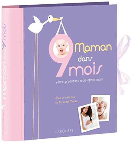 Maman dans 9 mois : votre grossesse mois après mois