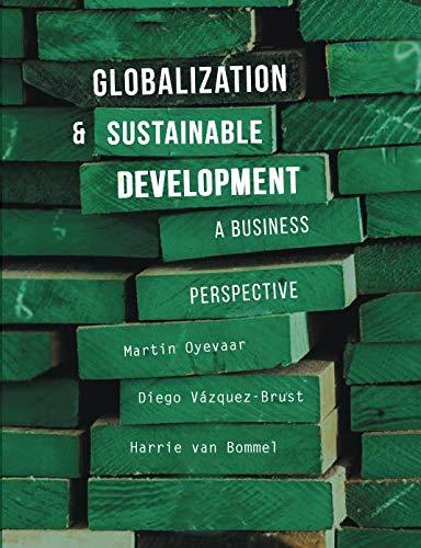 Globalization and Sustainable Development: A Changing Perspective for Business