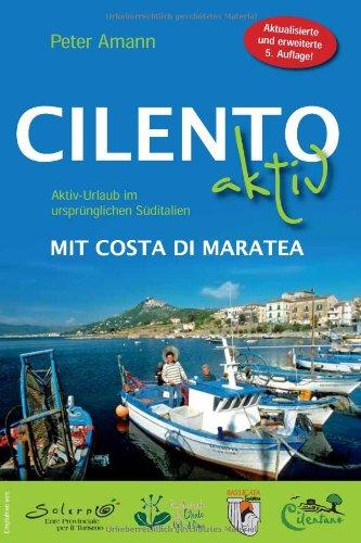 Cilento aktiv mit Costa di Maratea - Aktiv-Urlaub im ursprünglichen Süditalien