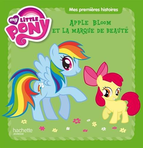 My little pony. Apple Bloom et la marque de beauté