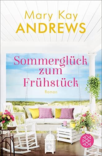 Sommerglück zum Frühstück: Roman