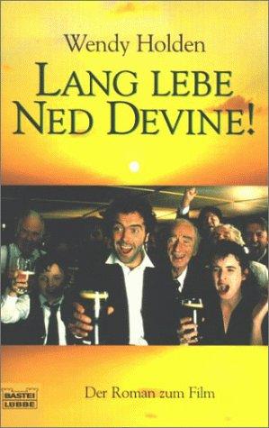 Lang lebe Ned Devine.