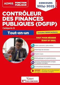 Contrôleur des finances publiques (DGFIP) : catégorie B, tout-en-un : concours 2024-2025