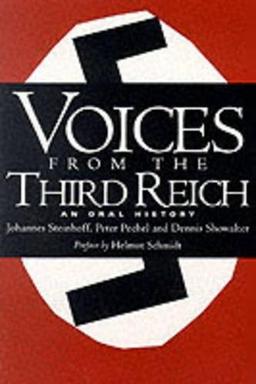 Voices From The Third Reich: An Oral History