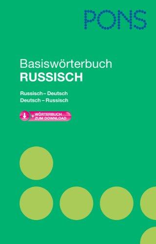 PONS Basiswörterbuch Russisch: Russisch-Deutsch/Deutsch-Russisch. Mit Download-Wörterbuch