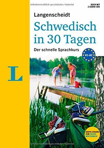 Langenscheidt Schwedisch in 30 Tagen - Set mit Buch und 2 Audio-CDs: Der schnelle Sprachkurs