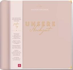 Unsere Hochzeit - Hochzeitsplaner: Großer Ratgeber und Organizer für Brautpaare mit Profi-Tipps, allen Checklisten, viel Platz für Notizen & Termine | Wedding Planer als Spiralbuch