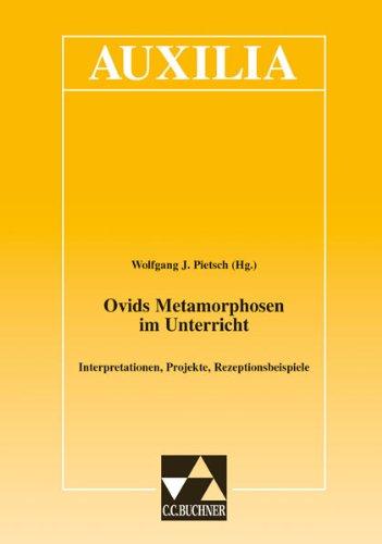 Auxilia: Ovids Metamorphosen im Unterricht: Interpretationen und Projekte: 55