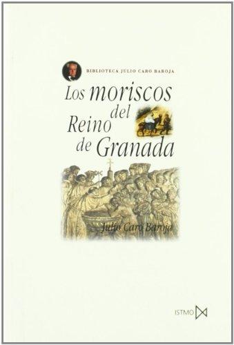 Los moriscos en el Reino de Granada (Fundamentos, Band 50)