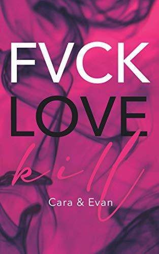 FVCK.LOVE.KILL.: Cara & Evan