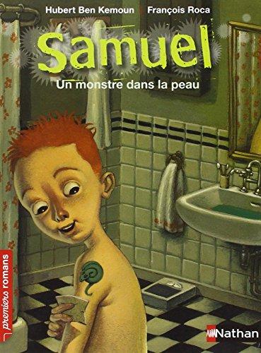 Samuel. Un monstre dans la peau