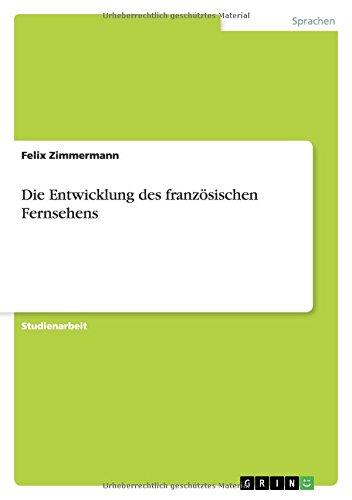 Die Entwicklung des französischen Fernsehens