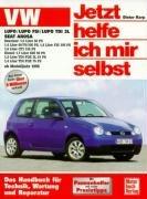 VW Lupo / Seat Arosa ab Modelljahr 1998: 1,8 Liter 50 PS; 1,4 Liter 60/75 PS; 1,4 Liter 16V 100 PS; 1,4 Liter FSI 105 PS; 1,6 Liter GTI 125 PS; 1,7 ... TDI PDE 75 PS (Jetzt helfe ich mir selbst)