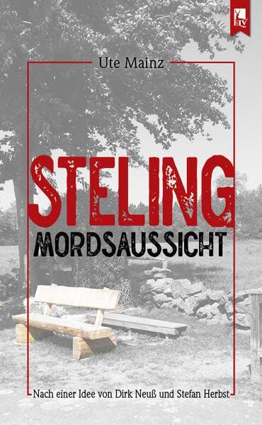 Steling: Mordsaussicht: Kommissar Steffens dritter Fall