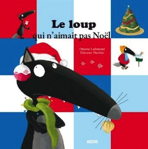 Le loup qui n'aimait pas Noël