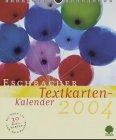 Eschbacher Textkarten-Kalender 2004. Ein Wochenkalender zum Aufstellen oder Aufhängen