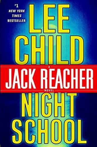 Night School: A Jack Reacher Novel