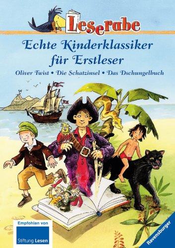 Leserabe - Sonderausgaben: Echte Kinderklassiker für Erstleser, Band 1: Oliver Twist - Die Schatzinsel - Das Dschungelbuch