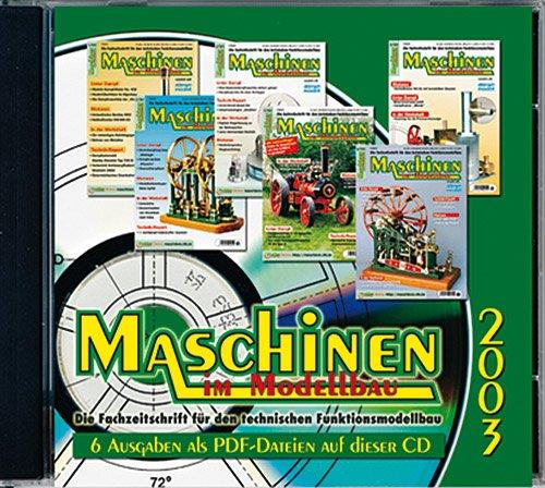 Maschinen im Modellbau - Jahrgangs CD 2003