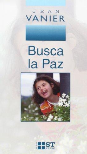 Busca la paz (ST Breve, Band 56)