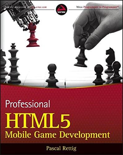 Professional HTML5 Mobile Game Development (Wrox Programmer to Programmer)