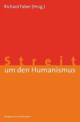 Streit um den Humanismus