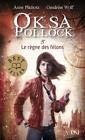 Oksa Pollock -Tome 5