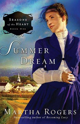 Summer Dream (Seasons of the Heart, Band 1)