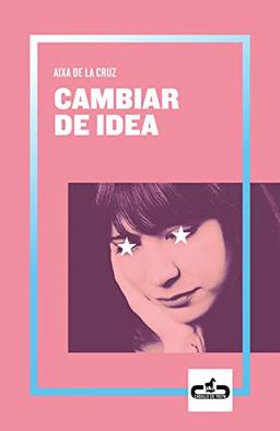 Cambiar de idea (Caballo de Troya 2019,)