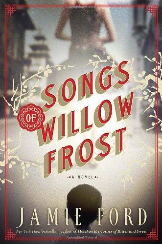 Songs of Willow Frost: A Novel