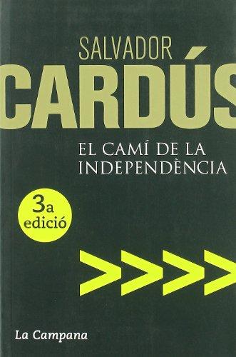 El camí de la independència (Obertures, Band 31)