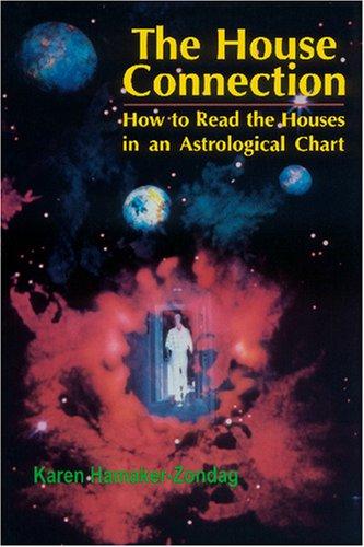 House Connection: How to Read the Houses in an Astrological Chart