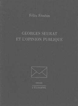 Georges Seurat et l'opinion publique