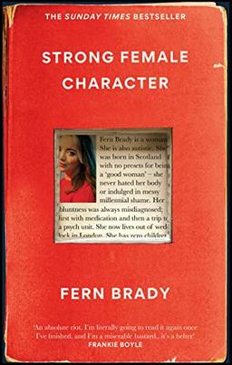 Strong Female Character: The Sunday Times Bestseller