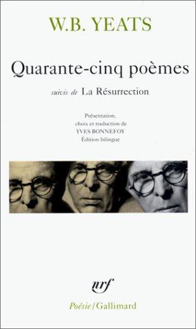 Quarante-cinq poèmes. La résurrection