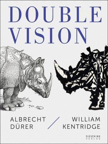 Double Vision: Albrecht Dürer & William Kentridge