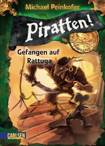 Piratten!, Band 2: Gefangen auf Rattuga