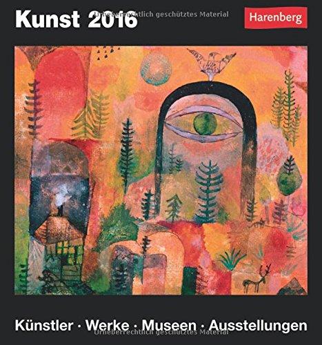 Kunst 2016: Künstler, Werke, Museen, Ausstellungen